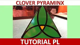 Clover Pyraminx cube TUTORIAL PL