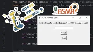 ASMR Number Game | Relaxing Coding Tutorial | Python GUI-based using tkinter 
