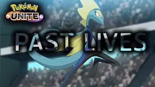 Past Lives  💧🔫  ( Pokémon UNITE Inteleon Montage)