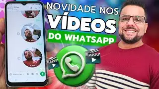 NOVA FUNÇÃO Chegou NO WHATSAPP e Agora Ficou Mais Fácil ENVIAR VÍDEOS em Formato Oval Com 1 Minuto
