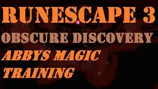 Runescape 3 - Obscure Discovery | Abyss Magic Training