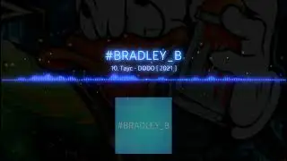 Tayc DODO (BRADLEY_B) 2021