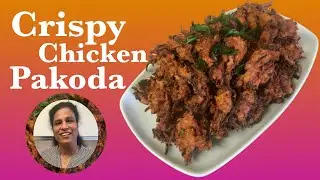 Crispy Chicken Pakoda Recipe in Tamil | Spicy Chicken Fritters