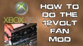 How to do the 12Volt Fan mod on the Xbox 360