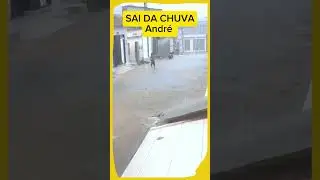 Já pra casa 🤣🤣🤣 #chuva #enchente #tempestade #sai #shorts #shortsviral #shortsvideo