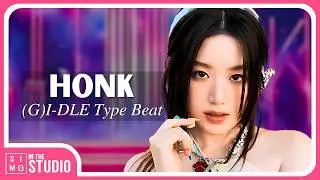 [FREE] (G)I-DLE TYPE BEAT | HONK