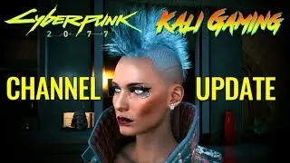 Kali Gaming Channel & Character Creation Update