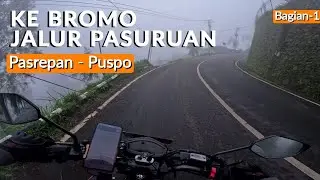 Jalur Bromo via Pasuruan - Pasrepan dan Puspo