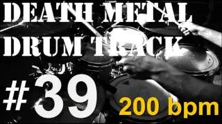 #39 DEATH METAL | DRUM TRACK 200 bpm