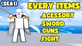 HOW TO GET EVERY ITEMS IN BLOX FRUITS FIRST SEA