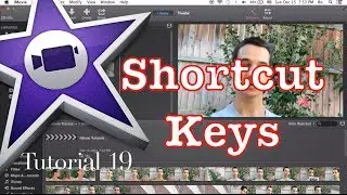 Beneficial Shortcut Keys in iMovie 10.0.1 | Tutorial 19