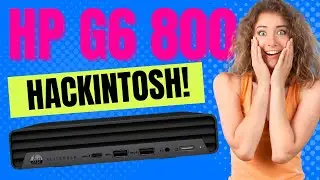 HP G6 800 ELITEDESK Hackintosh! - Opencore 0.8.8