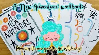 A 'New Adventure' workbook - Planning the new year the Art Witch way!