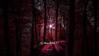 Ranjha [Slowed + Reverb] - B Praak Jasleen Royal Shershaah Lo Fi Mix Lyrics