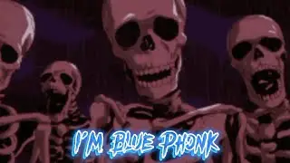I'm Blue Phonk | Phonk Music | Inside Beat | Music Video |