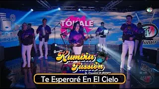 Kumbia Fussión - Te Esperaré En El Cielo