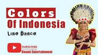 𝘾𝙤𝙡𝙤𝙧𝙨 𝙤𝙛 𝙄𝙣𝙙𝙤𝙣𝙚𝙨𝙞𝙖 𝙇𝙞𝙣𝙚 𝘿𝙖𝙣𝙘𝙚 || Dance demo by. Talenta Dancers
