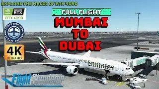 Full Flight Mumbai (BOM) to Dubai (DXB) | Emirates 777-300ER | RTX 4090 | #msfs2020