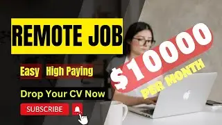 11 Easy Remote jobs no experience 2024 Worldwide That Pay $10000/mo - 