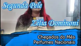 Perfumes Nacionais - Chegados do Mês!