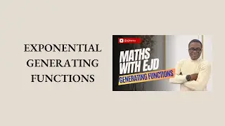 3. Exponential Generating Functions