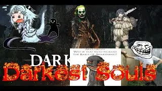 Darkest Souls