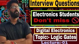 #01 Digital Electronics Question series | Interview Question Series | Logic Gates