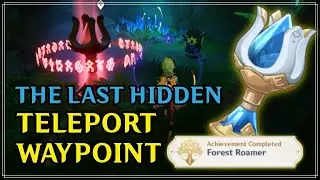 The Last Hidden Teleport Waypoint - Lokapala Jungle (Sumeru) Achievement Forest Roamer end Teleport
