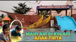 BERENANG DI ANAK TIRTA/ TAMAN LEGENDA [ PART 3]