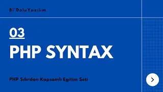 PHP Dersleri -03- PHP Syntax