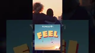 Feel - new track out soon