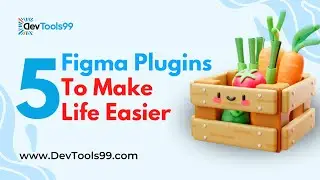 5 Figma Plugins to Make Life Easier 