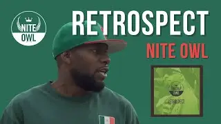 Nite Owl - Retrospect [Official Video]