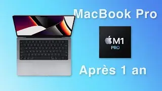 MacBook Pro M1 Pro après 1 an