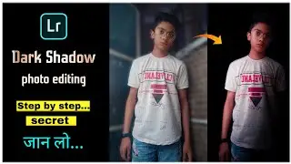 Dark Shadow Photo editing || Shadow Photo editing || Lightroom colour editing || Lightroom editing 🤗