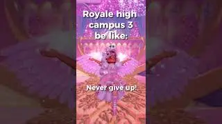 Royale high campus 3 be like #shorts #royalehigh