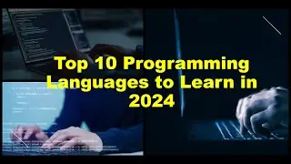 Top 10 In Demand Programming Language to learn for 2024 and future 