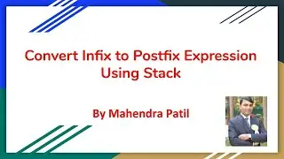 Convert Infix to Postfix Expression using Stack