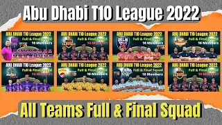 Abu Dhabi T10 League 2022 | All Teams Full & Final Squad | T10 League All Teams Squad |