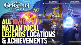 All 10 Natlan Local Legends Locations & Achievements Genshin Impact