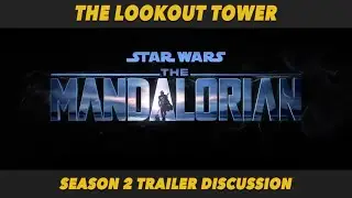 The Lookout Tower - The Mandalorian (Season 2)