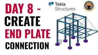 Day 8 - Column flange to beam connection