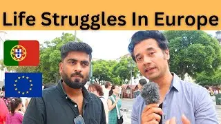 life Struggles In Europe | Real life Struggles In Europe Portugal
