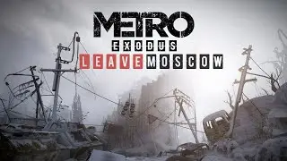 Metro Exodus Winter — Прохождение Метро Исход — Зима