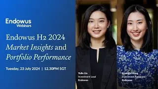 Endowus H2 2024 Market Insights & Portfolio Performance