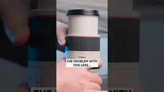 This Lens Has 1 Major Flaw