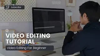 Learn Video Editing in 30 mins