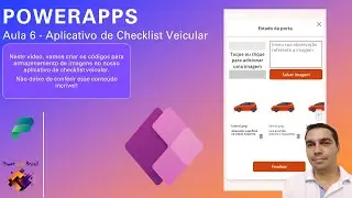 [Power Apps] Aula 6 - Aplicativo de Checklist Veicular