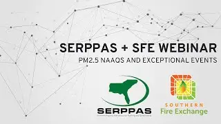 SFE and SERPPAS Virtual Workshop on PM2.5 and Exceptional Events