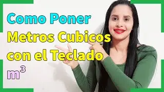 Como Poner Metros Cubicos con el Teclado m³ - 2022